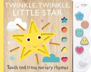 Front cover_Touch and Trace Nursery Rhymes: Twinkle, Twinkle Little Star with 5-Buttton Light and Sound
