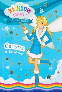 Front cover_Rainbow Magic Weather Fairies #1: Crystal the Snow Fairy