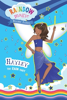 Front cover_Rainbow Magic Weather Fairies #7: Hayley the Rain Fairy