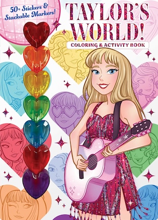 Taylor's World: Coloring and Activity Book with 7 heart-shaped stackable markers