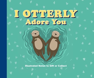 Front cover_I Otterly Adore You