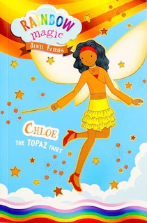 Couverture_Rainbow Magic Jewel Fairies #4: Chloe the Topaz Fairy