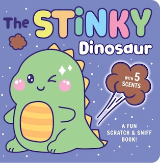 Front cover_Scratch & Sniff: The Stinky Dinosaur