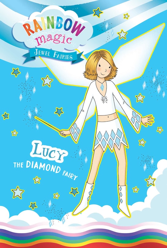 Front cover_Rainbow Magic Jewel Fairies #7: Lucy the Diamond Fairy