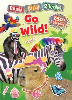 Front cover_Super Silly Stickers: Go Wild!