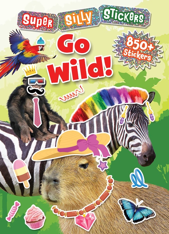 Front cover_Super Silly Stickers: Go Wild!