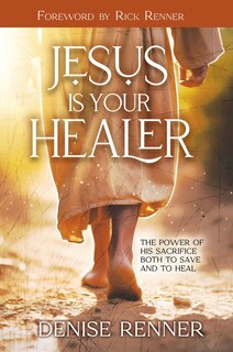 Front cover_Jesus Is Your Healer