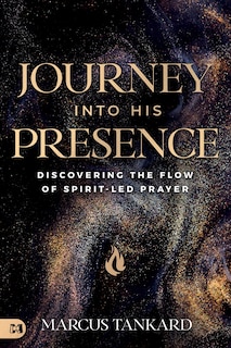 Front cover_Journey Into His Presence