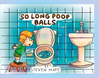 Couverture_So Long Poop Balls