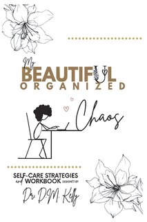 Couverture_My Beautiful Organized Chaos