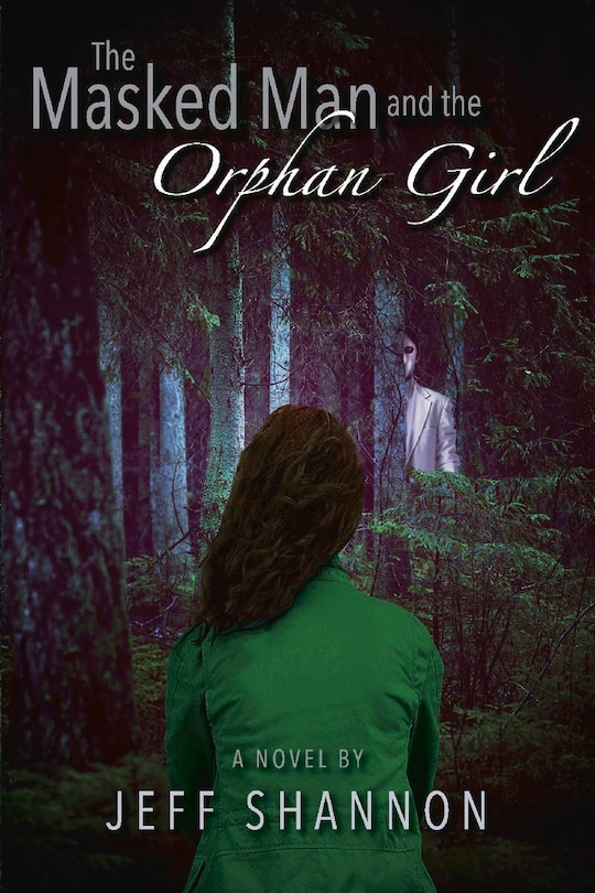Front cover_The Masked Man and the Orphan Girl