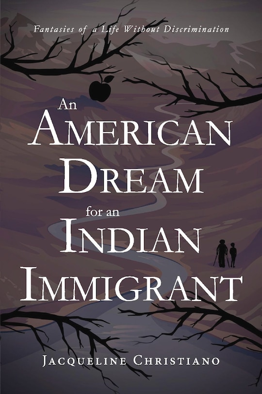 Couverture_An American Dream for an Indian Immigrant