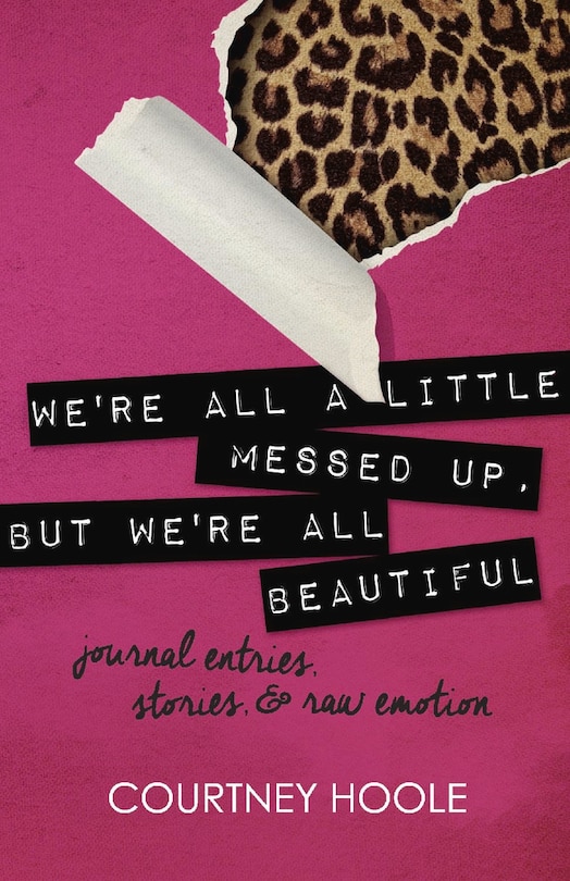 Couverture_We're All A Little Messed Up, But We're All Beautiful