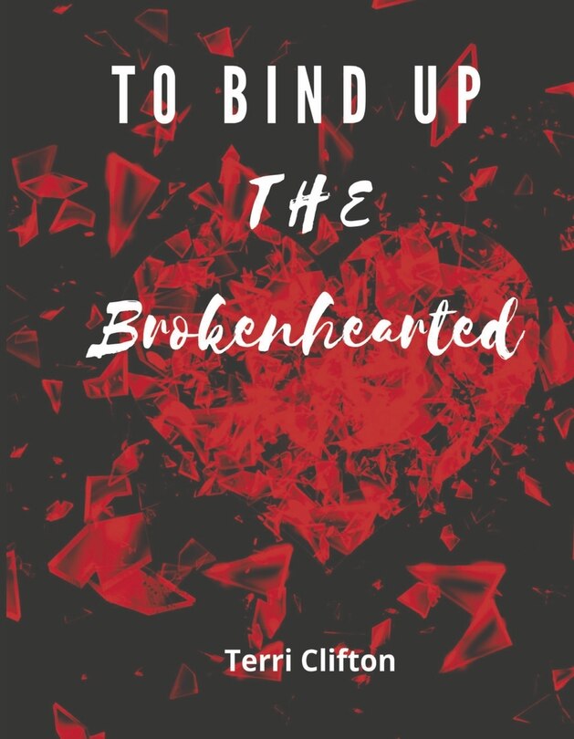 Couverture_To Bind Up the Brokenhearted