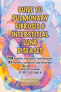 Couverture_Guide To Pulmonary Fibrosis & Interstitial Lung Diseases