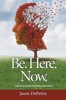 Front cover_Be. Here. Now.