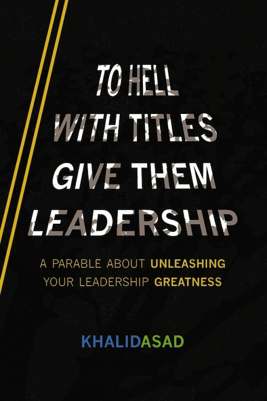 Couverture_To Hell With Titles, Give Them Leadership