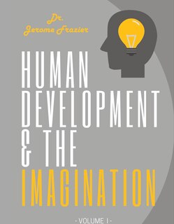 Couverture_Human Development and the Imagination Volume I