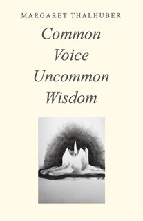 COMMON VOICE UNCOMMON WISDOM