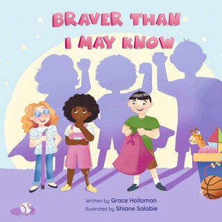 Front cover_Braver Than I May Know