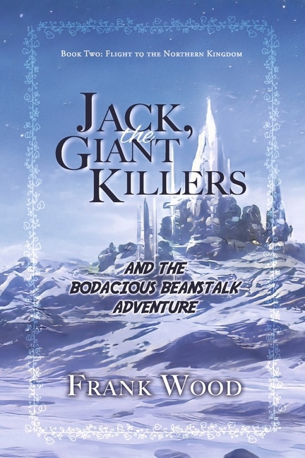 Couverture_Jack, the Giant Killers and the Bodacious Beanstalk Adventure