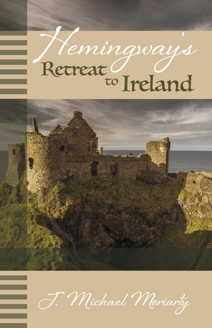 Front cover_Hemingway's Retreat to Ireland