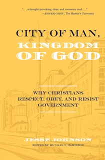 Front cover_City of Man, Kingdom of God