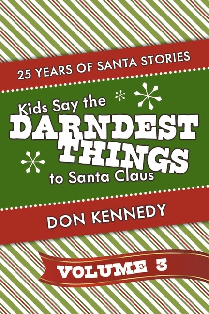 Couverture_Kids Say The Darndest Things To Santa Claus Volume 3