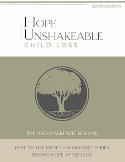 Front cover_Hope Unshakeable - Child Loss