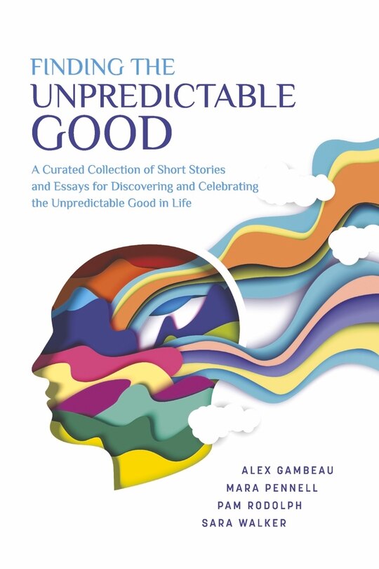 Front cover_Finding the Unpredictable Good