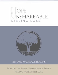 Couverture_Hope Unshakeable - Sibling Loss