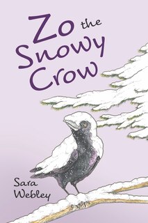 Front cover_Zo the Snowy Crow