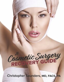 Front cover_A Cosmetic Surgery Recovery Guide