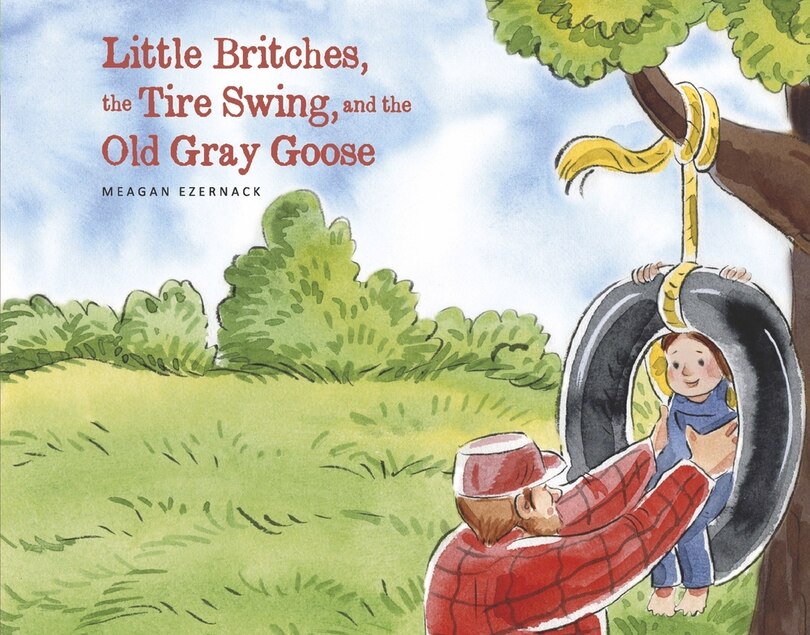 Couverture_Little Britches, the Tire Swing, and the Old Gray Goose