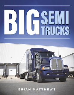 Front cover_Big Semi Trucks