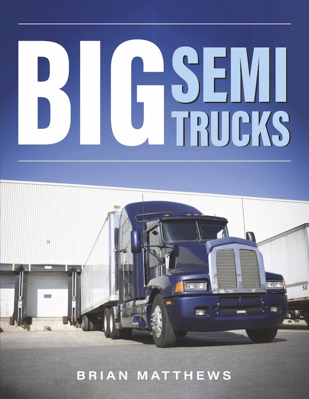 Front cover_Big Semi Trucks