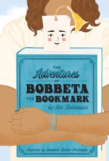 Front cover_The Adventures of Bobbeta the Bookmark