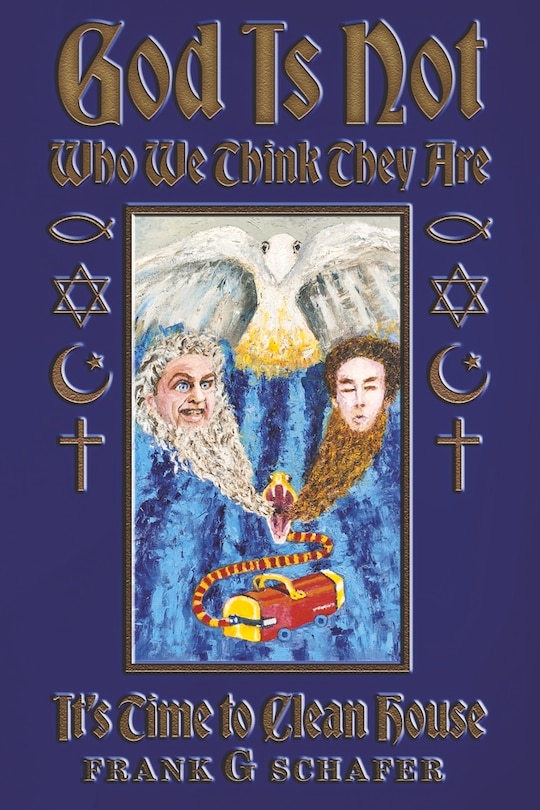 Front cover_God Is Not Who We Think They Are