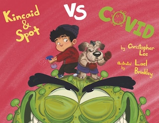Couverture_Kincaid and Spot vs. Covid