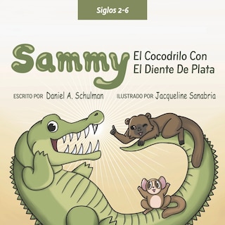Front cover_Sammy el Cocodrilo Dentado Plateado