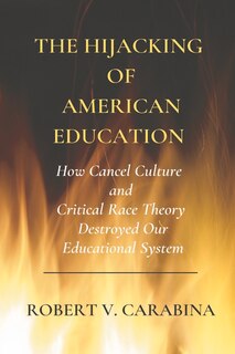 Couverture_The Hijacking of American Education