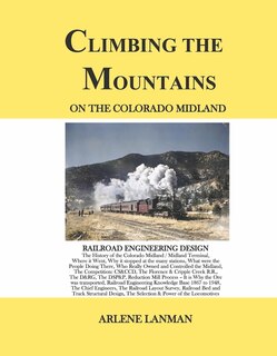 Front cover_CLIMBING THE MOUNTAINS ON THE COLORADO MIDLAND