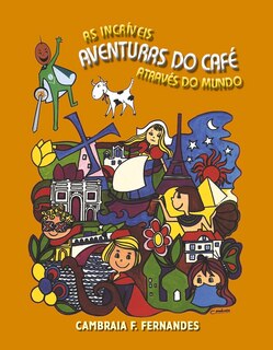 Front cover_As Incríveis Aventuras do Café Através do Mundo