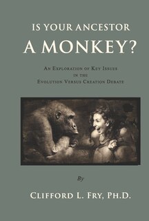 Front cover_Is Your Ancestor A Monkey?