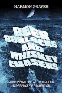 Couverture_BEER BURLOCKS AND WHISKEY CHASERS