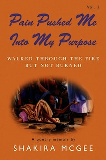 Couverture_Pain Pushed Me Into My Purpose Vol.2