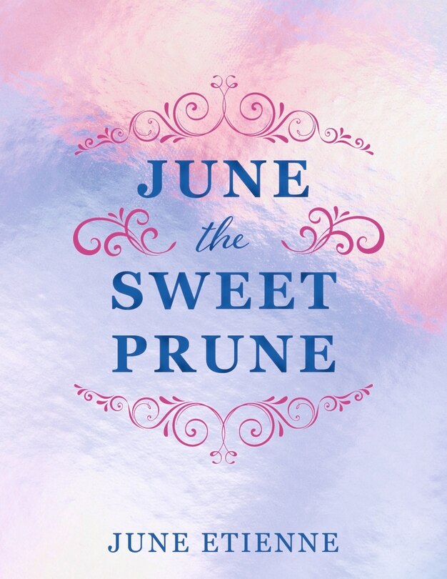 Front cover_June the Sweet Prune