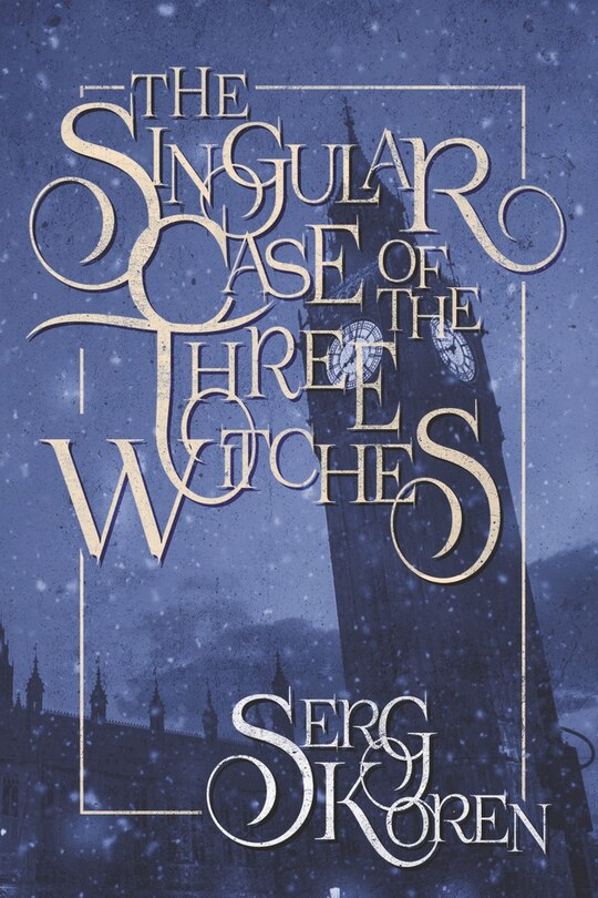 Front cover_The Singular Case of the Three Witches