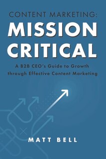 Couverture_Content Marketing: Mission Critical