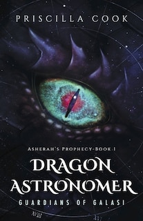 Dragon Astronomer: Guardians of Galasi